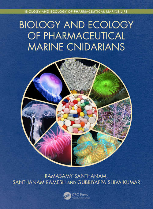 Book cover of Biology and Ecology of Pharmaceutical Marine Cnidarians (Biology and Ecology of Marine Life)