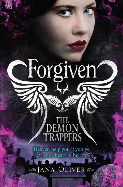 Book cover of Forgiven (The Demon Trappers #3)