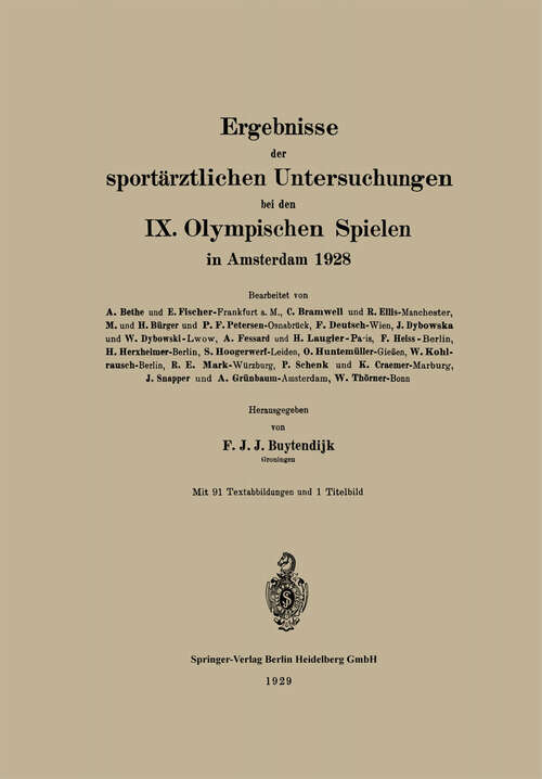 Book cover of Ergebnisse der sportärztlichen Untersuchungen bei den IX. Olympischen Spielen in Amsterdam 1928 (1929)