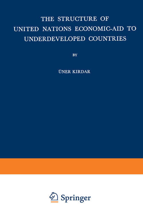 Book cover of The Structure of United Nations Economic-Aid to Underdeveloped Countries (1966)