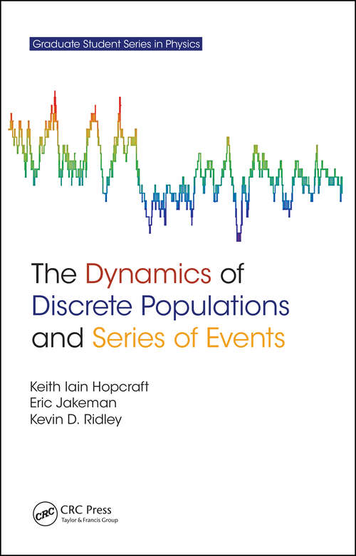 Book cover of The Dynamics of Discrete Populations and Series of Events