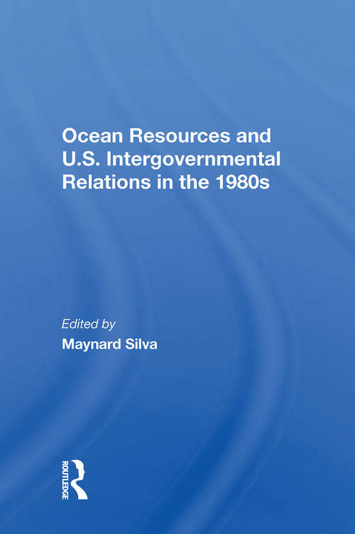 Book cover of Ocean Resources And U.S. Intergovernmental Relations In The 1980s