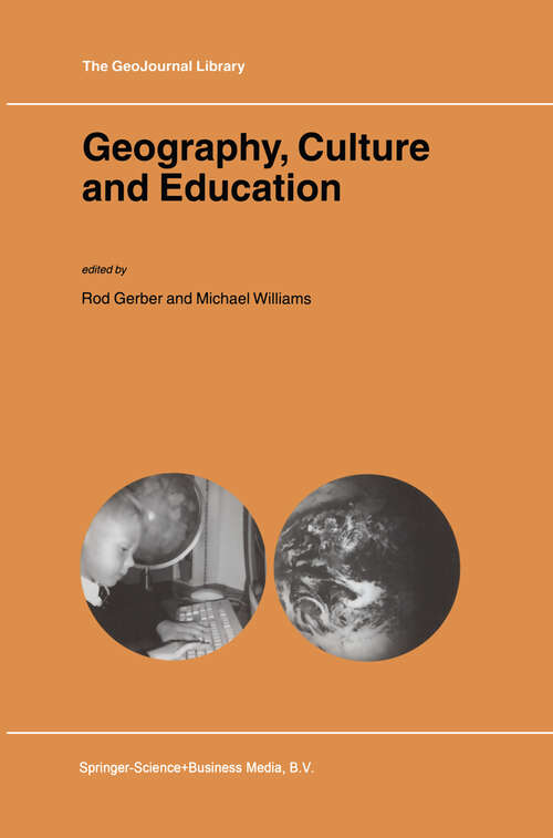 Book cover of Geography, Culture and Education (2002) (GeoJournal Library #71)