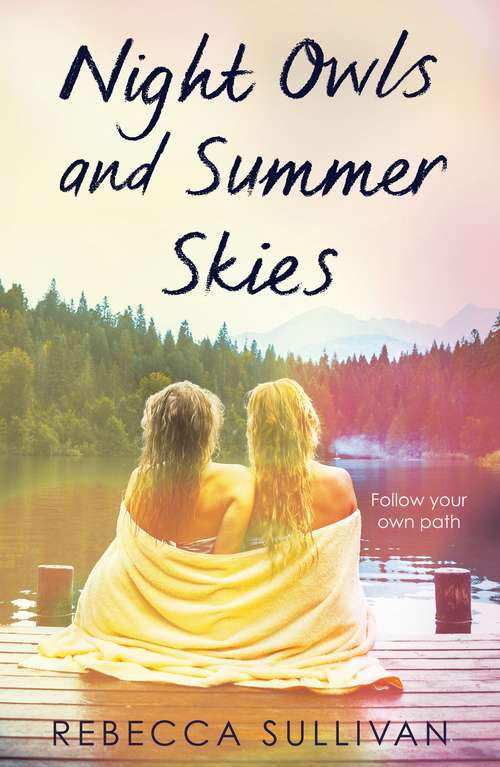 Book cover of Nights Owls and Summer Skies (A Wattpad Novel)