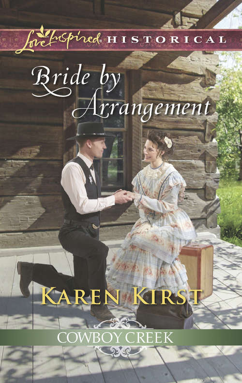 Book cover of Bride By Arrangement: Pony Express Hero Bride By Arrangement Once More A Family A Nanny For Keeps (ePub edition) (Cowboy Creek #3)