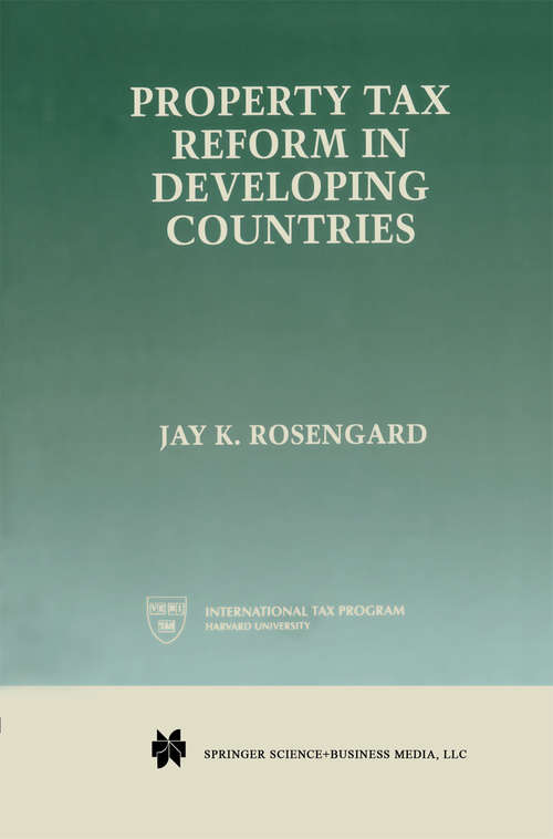 Book cover of Property Tax Reform in Developing Countries: Property Tax Reform In Developing Countries (1998) (Iceg Sector Studies: Vol. 13)