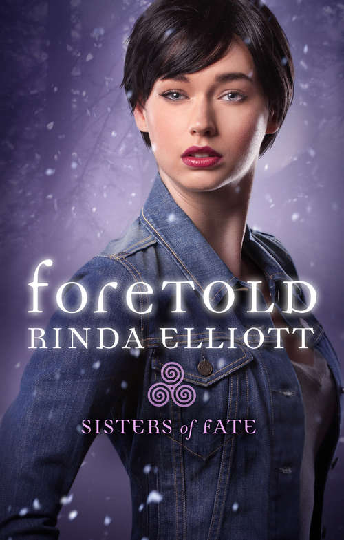 Book cover of Foretold (ePub First edition) (Sisters Of Fate Ser.)