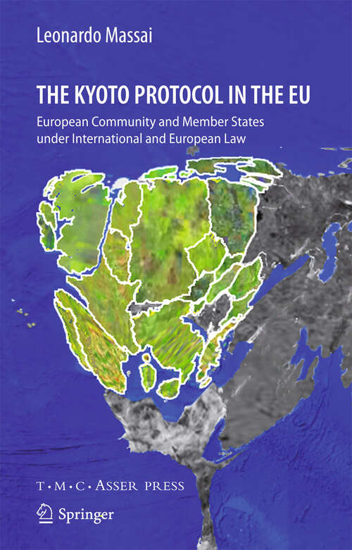 Book cover of The Kyoto Protocol in the EU: European Community and Member States under International and European Law (1st Edition.)