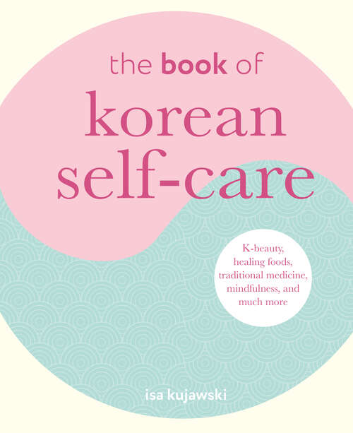Book cover of The Book of Korean Self-Care