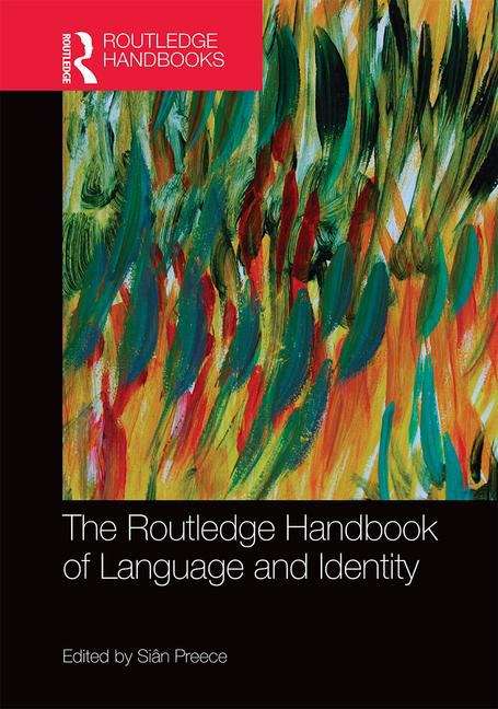 Book cover of The Routledge Handbook Of Language And Identity