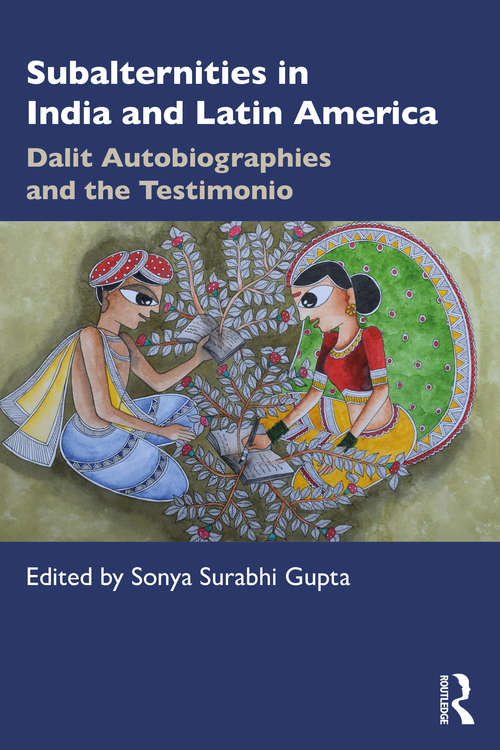 Book cover of Subalternities in India and Latin America: Dalit Autobiographies and the Testimonio