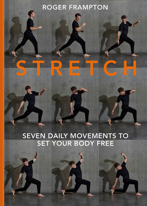Book cover of STRETCH: 7 Daily Movements To Set Your Body Free (ePub edition)