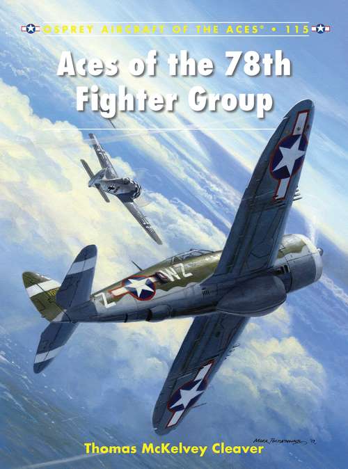 Book cover of Aces of the 78th Fighter Group (Aircraft of the Aces)