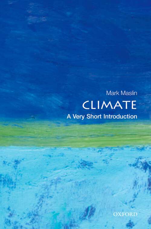 Book cover of Climate: A Very Short Introduction (Very Short Introductions Ser.)
