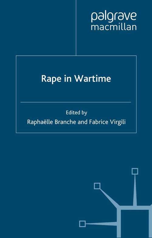 Book cover of Rape in Wartime (2012) (Genders and Sexualities in History)