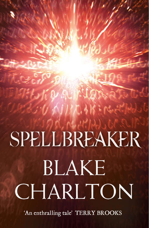 Book cover of Spellbreaker: Book 3 of the Spellwright Trilogy (ePub edition) (The Spellwright Trilogy #3)