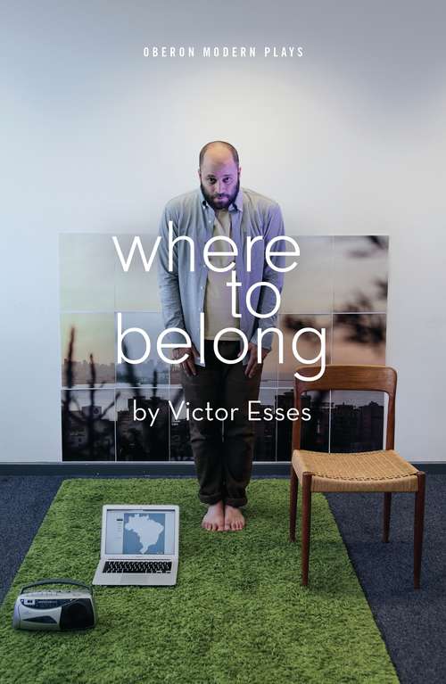 Book cover of Where to Belong (Oberon Modern Plays)