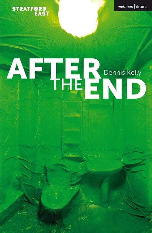Book cover of After the End (Modern Plays)