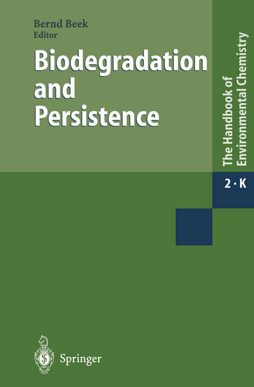 Book cover of Biodegradation and Persistence (2001) (The Handbook of Environmental Chemistry: 2 / 2K)