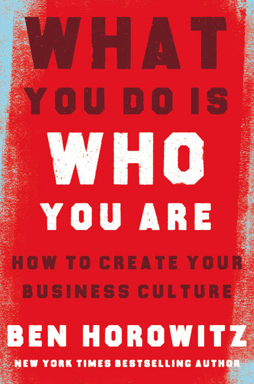 Book cover of What You Do is Who You Are: How To Create Your Business Culture