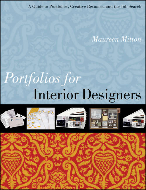 Book cover of Portfolios for Interior Designers: A Guide to Portfolios, Creative Resumes, and the Job Search