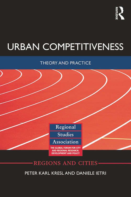 Book cover of Urban Competitiveness: Theory and Practice (Regions and Cities)