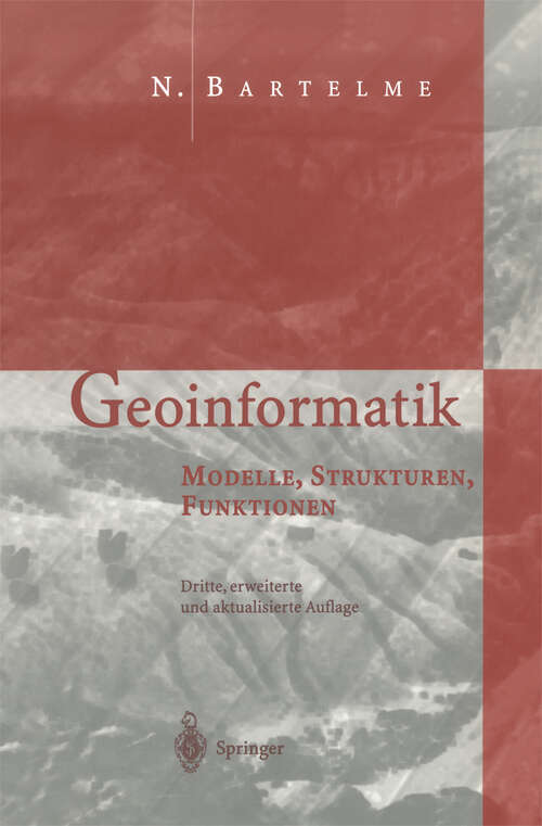Book cover of Geoinformatik: Modelle · Strukturen · Funktionen (3. Aufl. 2000)