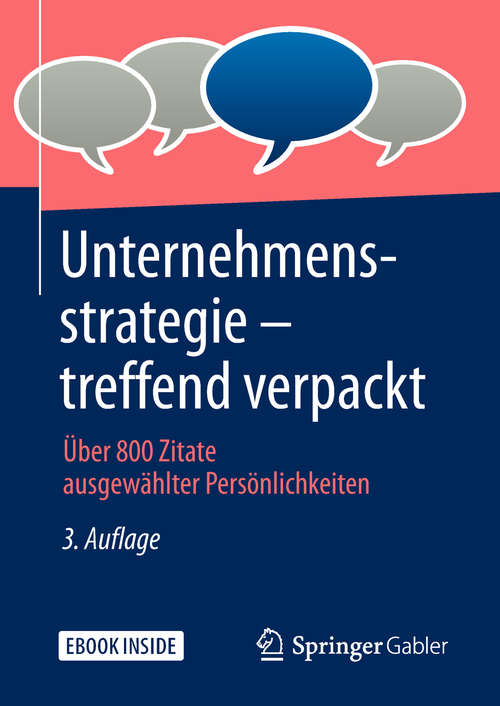 Book cover of Unternehmensstrategie – treffend verpackt: Über 800 Zitate ausgewählter Persönlichkeiten