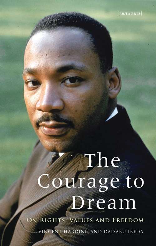 Book cover of The Courage to Dream: On Rights, Values and Freedom