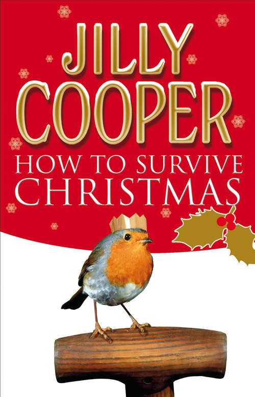 Book cover of How to Survive Christmas: An Xmasochist's Guide To The Darkest Days Of The Year