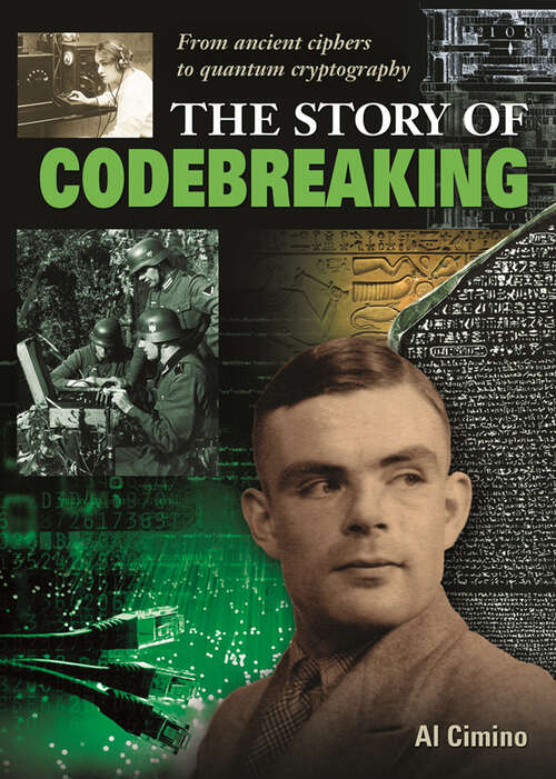 Book cover of The Story of Codebreaking (The Story of)