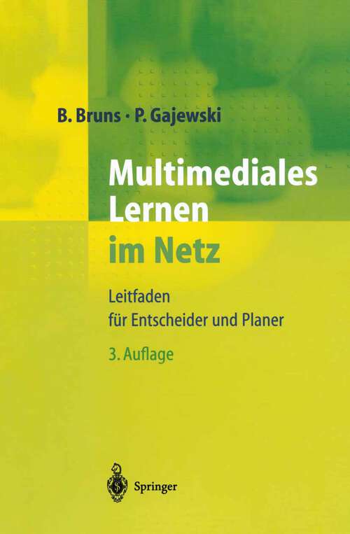 Book cover of Multimediales Lernen im Netz: Leitfaden für Entscheider und Planer (3. Aufl. 2002)