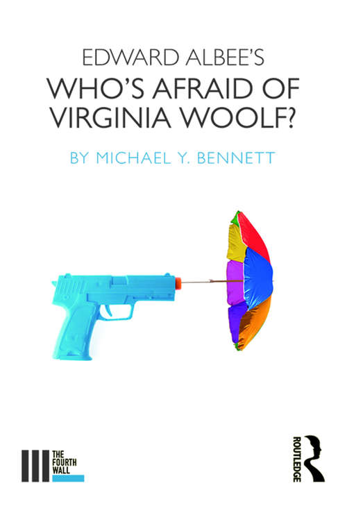 Book cover of Edward Albee's Who's Afraid of Virginia Woolf? (The Fourth Wall)