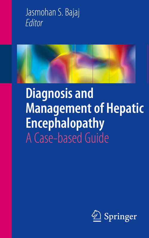 Book cover of Diagnosis and Management of Hepatic Encephalopathy: A Case-based Guide