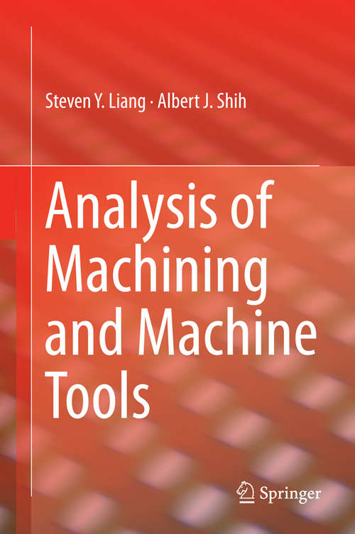 Book cover of Analysis of Machining and Machine Tools (1st ed. 2016)