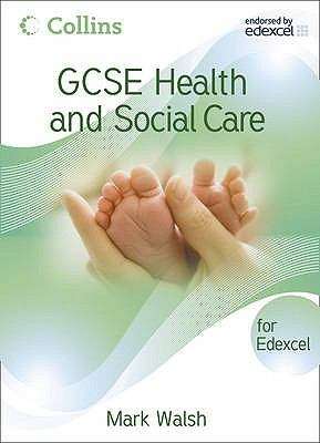 Book cover of GCSE Health and Social Care - Edexcel Student Book (PDF)