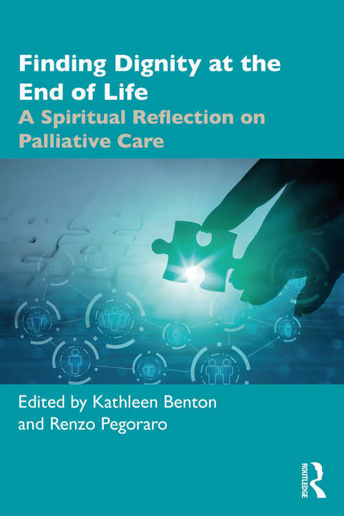 Book cover of Finding Dignity at the End of Life: A Spiritual Reflection on Palliative Care