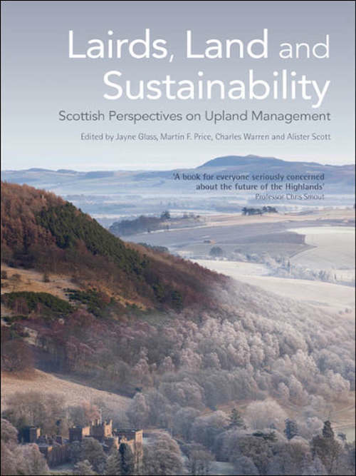 Book cover of Lairds, Land and Sustainability: Scottish Perspectives on Upland Management