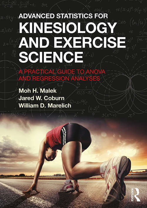 Book cover of Advanced Statistics for Kinesiology and Exercise Science: A Practical Guide to ANOVA and Regression Analyses