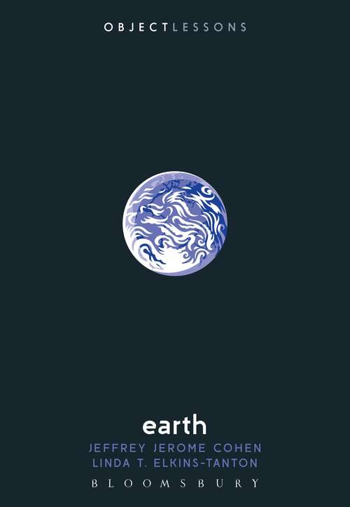 Book cover of Earth (Object Lessons)