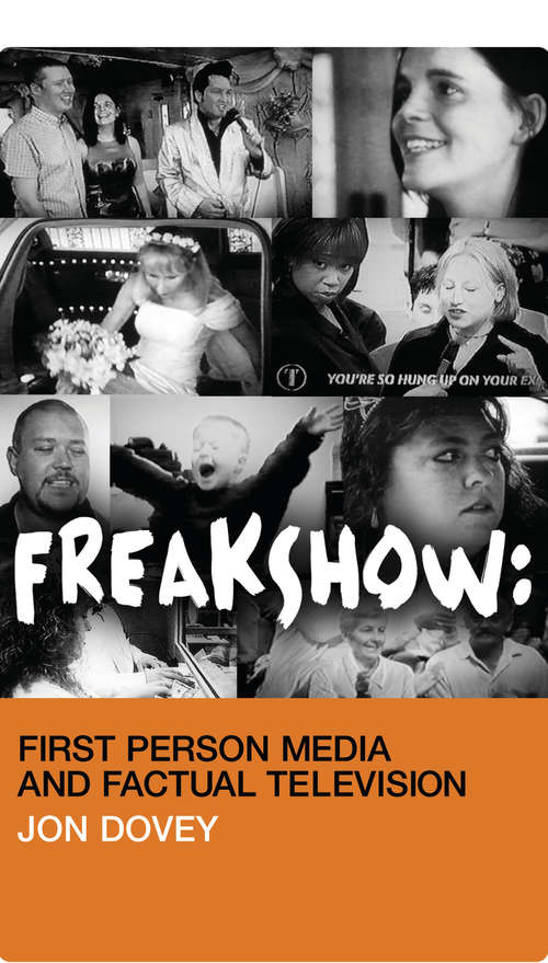 Book cover of Freakshow: First Person Media and Factual Television