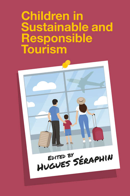 Book cover of Children in Sustainable and Responsible Tourism