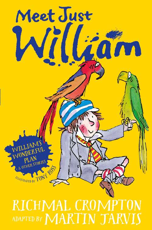 Book cover of William's Wonderful Plan and Other Stories: Meet Just William (Meet Just William Ser.: Bk.3)