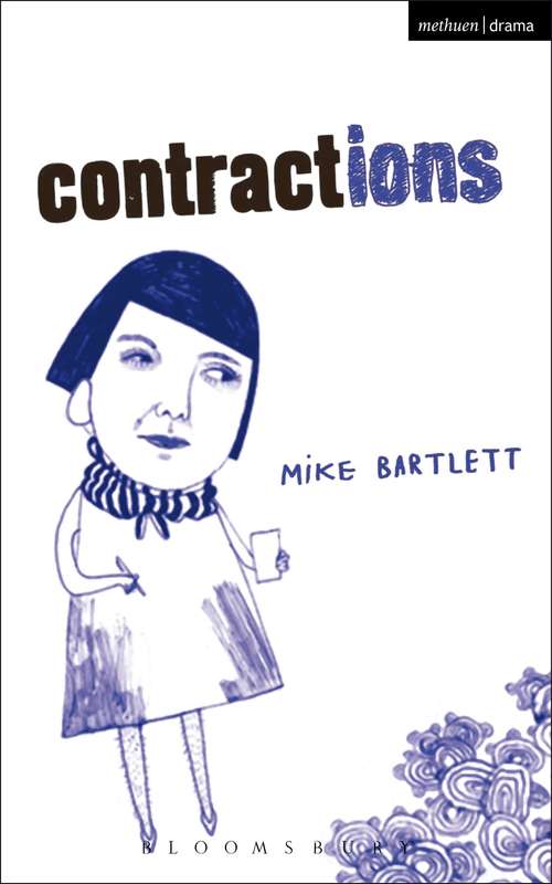 Book cover of Contractions: My Child, Contractions, Artefacts, Cock, Not Talking (Modern Plays)