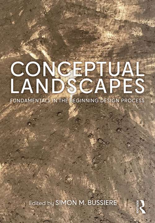 Book cover of Conceptual Landscapes: Fundamentals in the Beginning Design Process