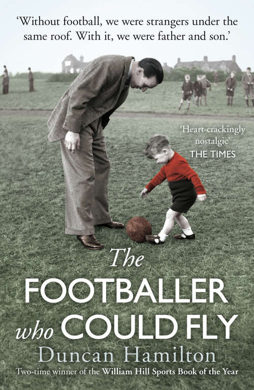Book cover of The Footballer Who Could Fly