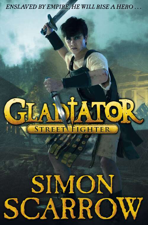 Book cover of Gladiator: Street Fighter (2) (Gladiator)
