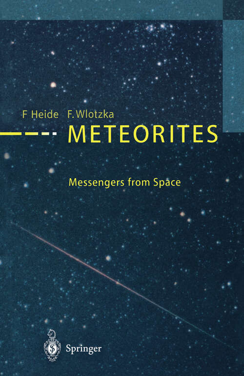 Book cover of Meteorites: Messengers from Space (1995)