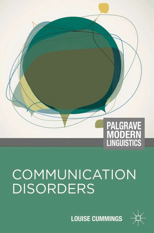 Book cover of Communication Disorders (Macmillan Modern Linguistics)