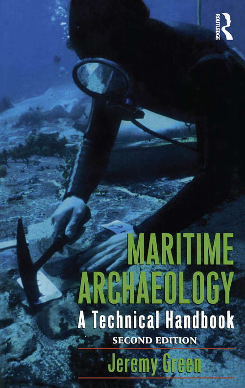 Book cover of Maritime Archaeology: A Technical Handbook, Second Edition (2)